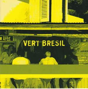 

VARIOUS ARTISTS - VERT BRASIL