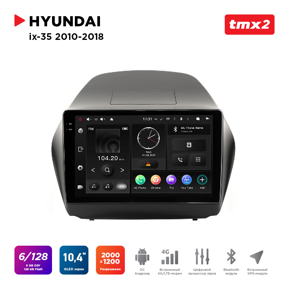 

ШГУ Hyundai ix35 10-18 (MAXIMUM Incar TMX2-2403-6) Android 10/2000*1200, BT, wi-fi, 4G, TMX2-2403-6