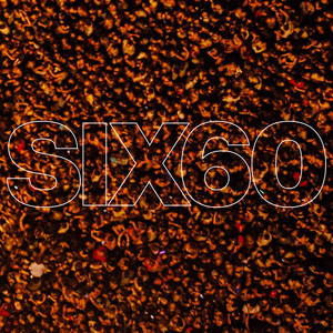

SIX60 - SIX60, 1 CD