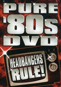 Pure '80s DVD: Headbangers Rule!