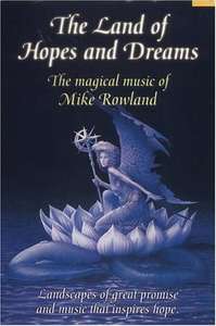 The Land of Hopes and Dreams - Mike Rowland