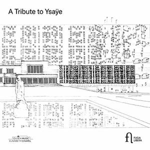 

- A tribute to Ysaye, 5 CD