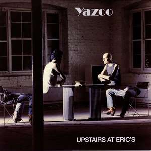 

Yazoo - Upstairs At Eric's, 1 LP