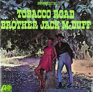 

MCDUFF,BROTHER JACK - Tobacco Road, 1 LP