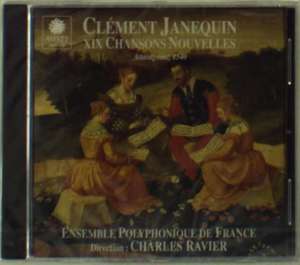 Janequin: XIX Chansons Nouvelles. / Ensemble Polyphonique de France. Michel Ravier