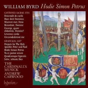 Byrd: Hodie Simon Petrus. The Cardinall's Musick, Andrew Carwood.