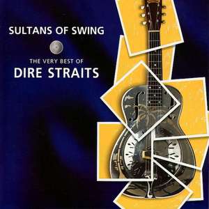 Dire Straits - Sultans Of Swing (The Very Best Of Dire Straits)