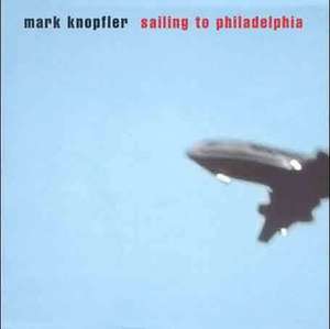 

Mark Knopfler: Sailing to Philadelphia (cd)