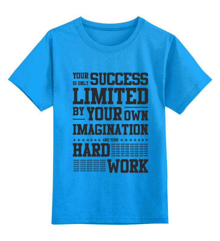 

Детская футболка классическая Printio Your success, р. 128, Голубой, 0000000650532