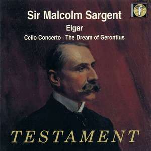 ELGAR The Dream of Gerontius, Op.38 Cello Concerto in E minor, Op.85