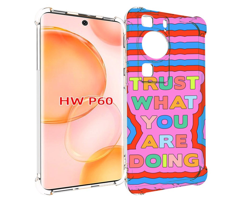 

Чехол MyPads верь-в-то-что-ты-делаешь для Huawei P60, Tocco