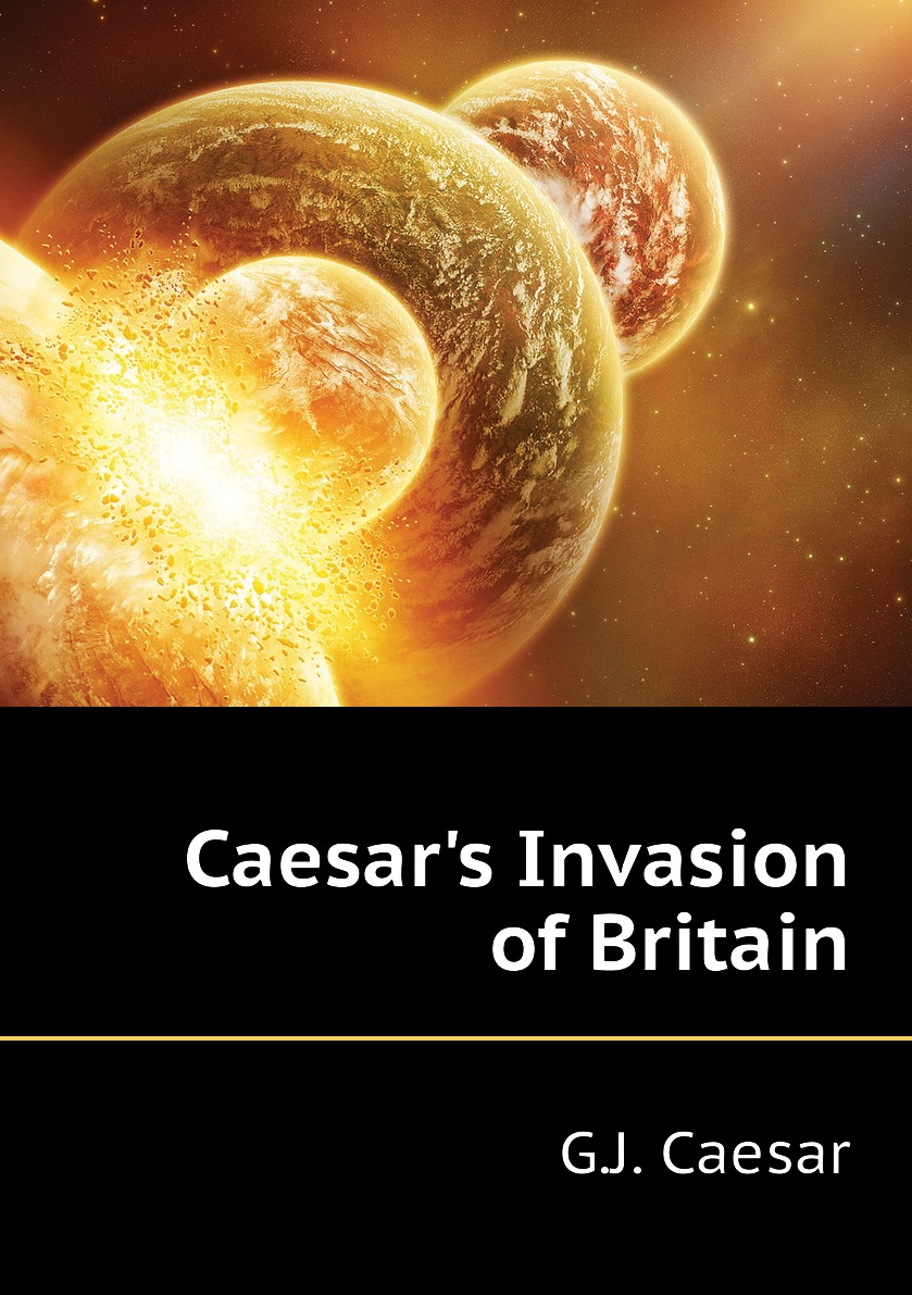 

Caesar's Invasion of Britain