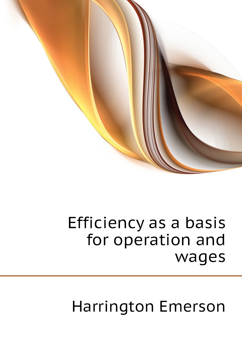 

Efficiency as a basis for operation and wages