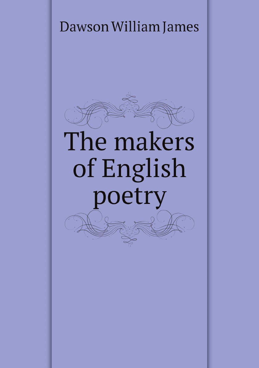 

The makers of English poetry