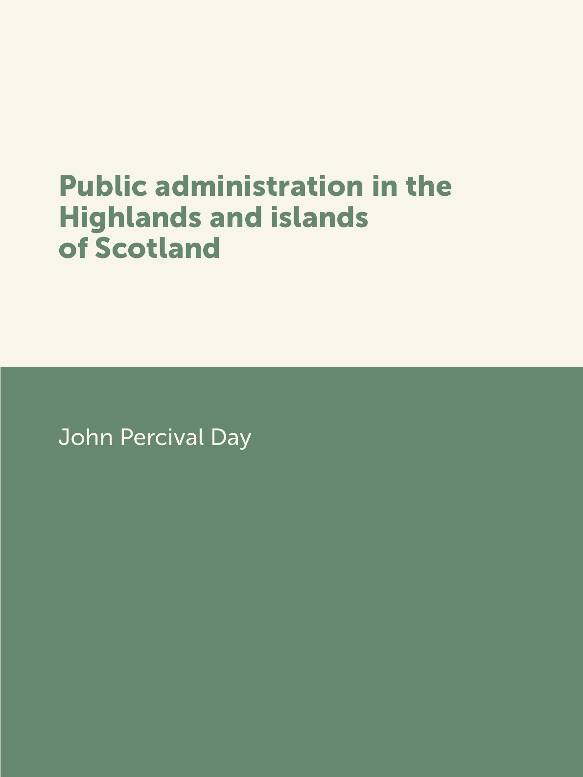 

Public administration in the Highlands and islands of Scotland
