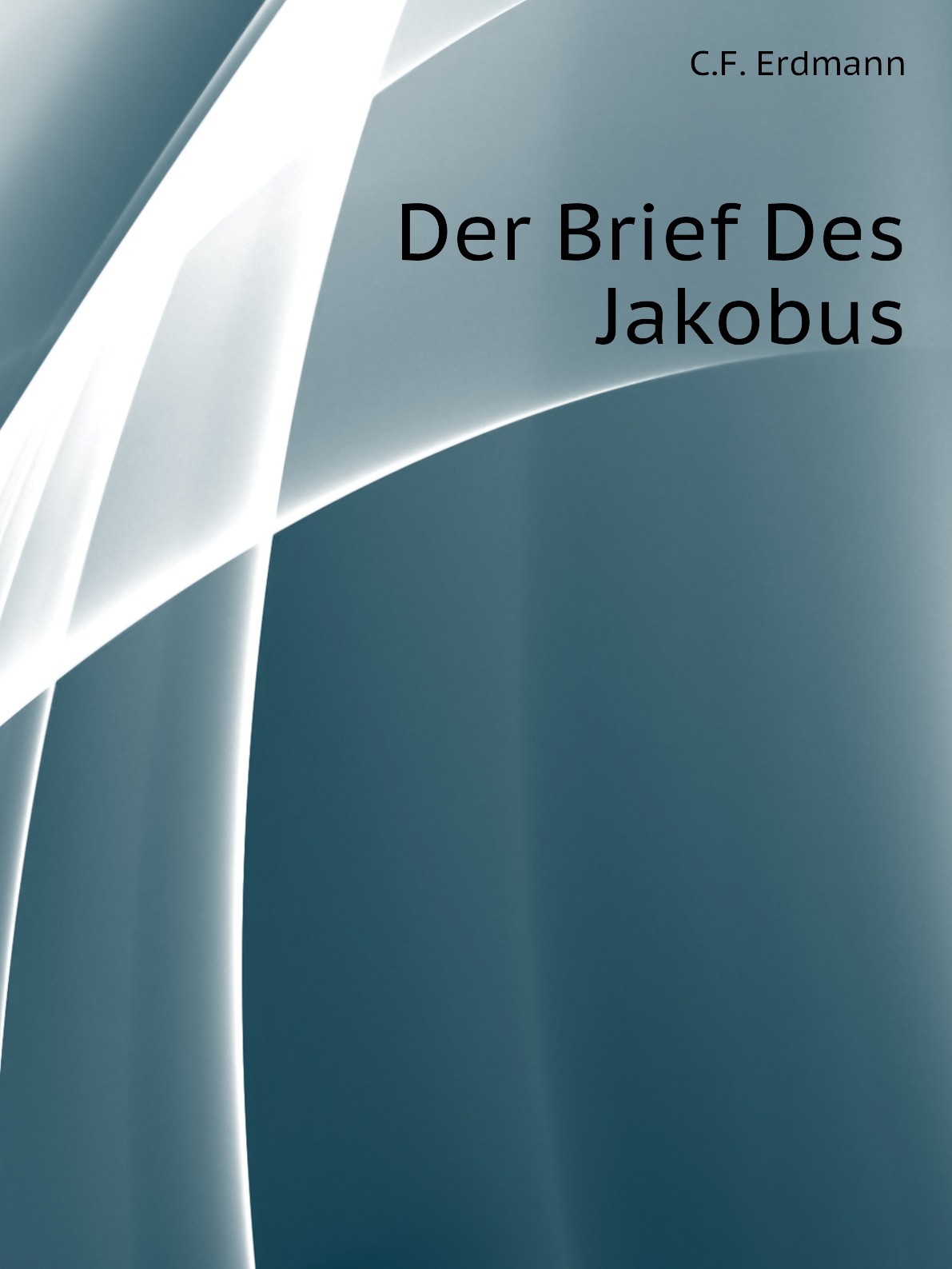 

Der Brief Des Jakobus