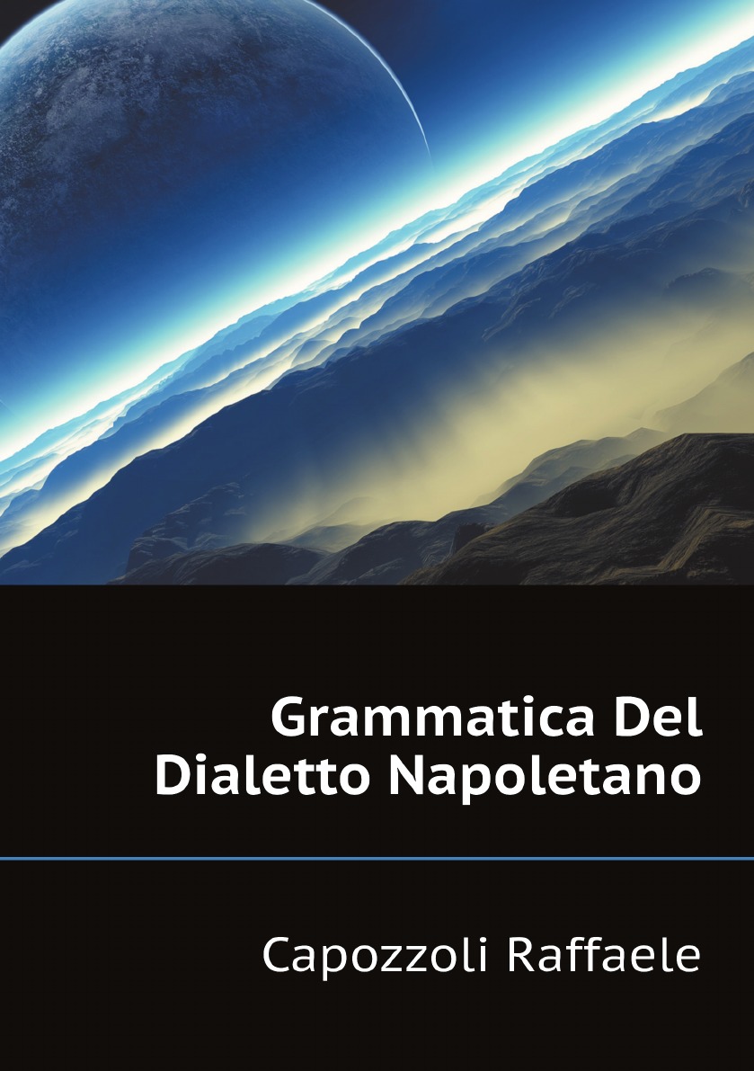 

Grammatica Del Dialetto Napoletano