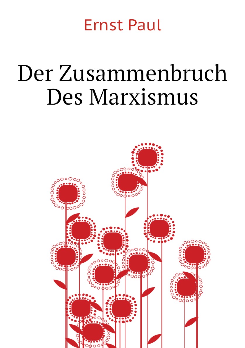 

Der Zusammenbruch Des Marxismus