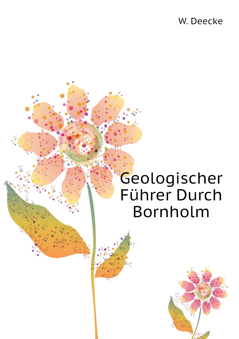 

Geologischer Fuhrer Durch Bornholm