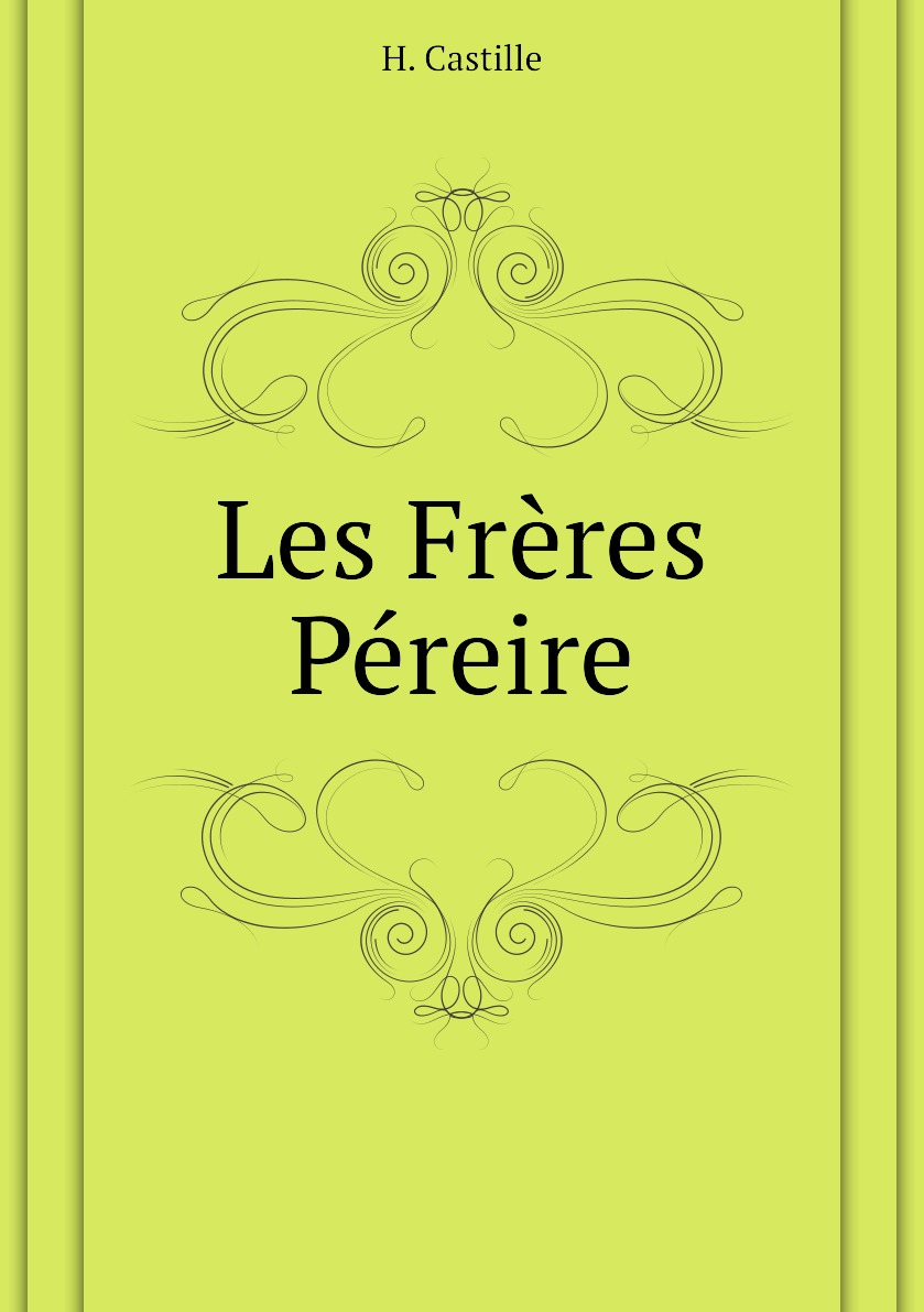 

Les Freres Pereire