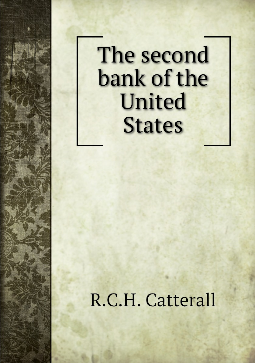 

The second bank of the United States