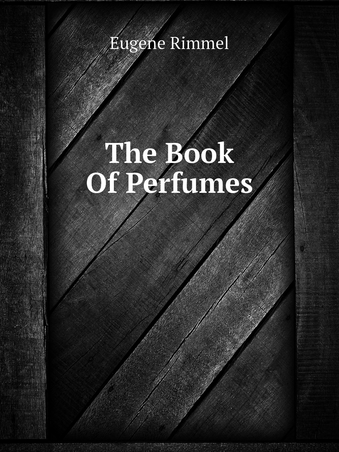 

The Book Of Perfumes