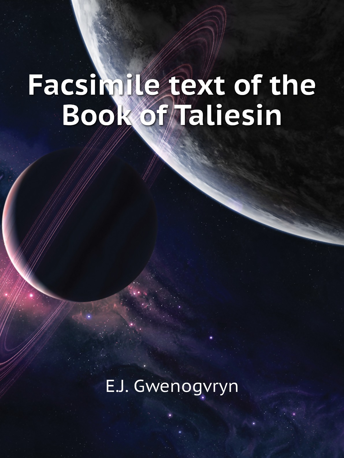 

Facsimile text of the Book of Taliesin