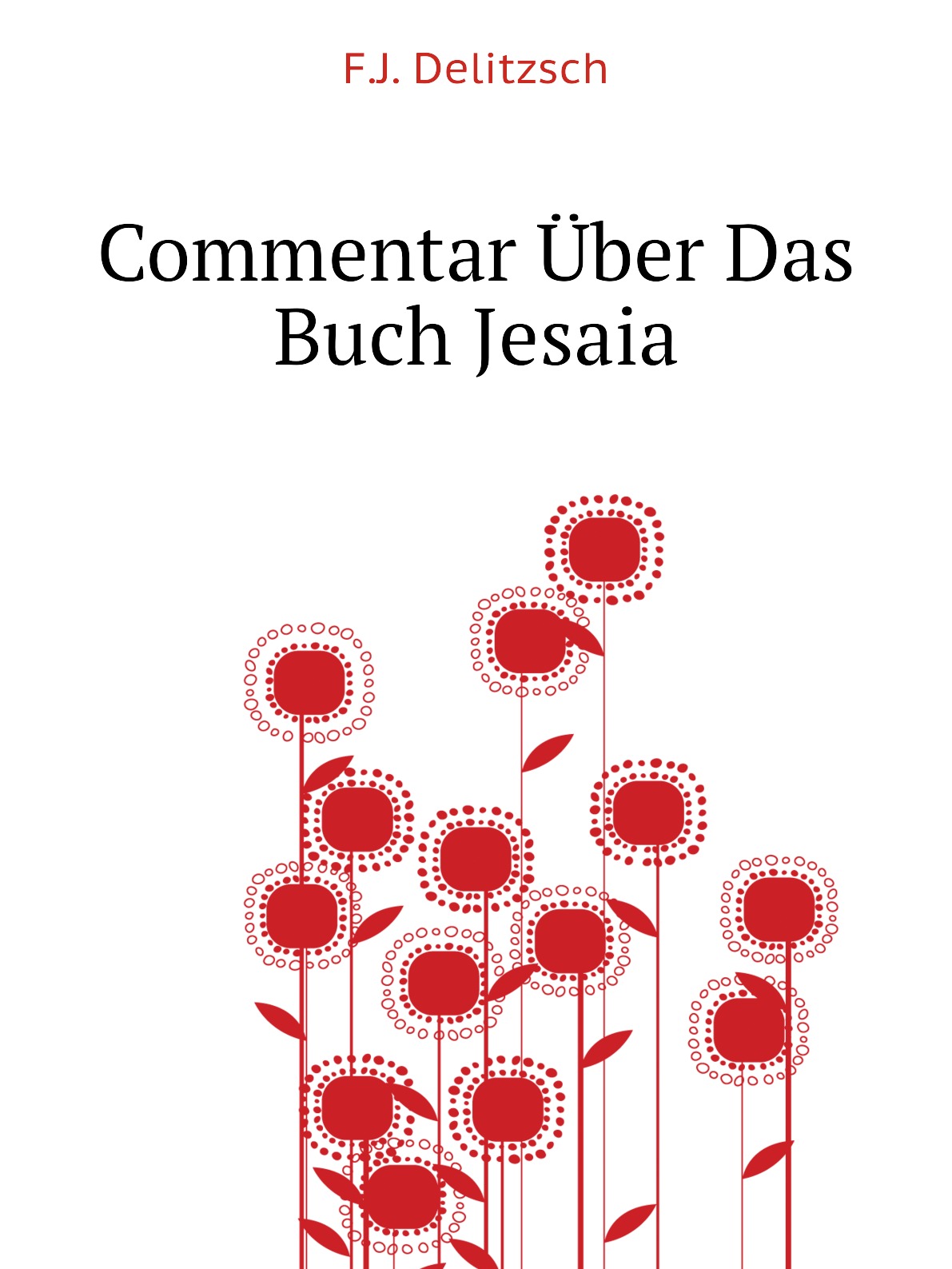 

Commentar Uber Das Buch Jesaia