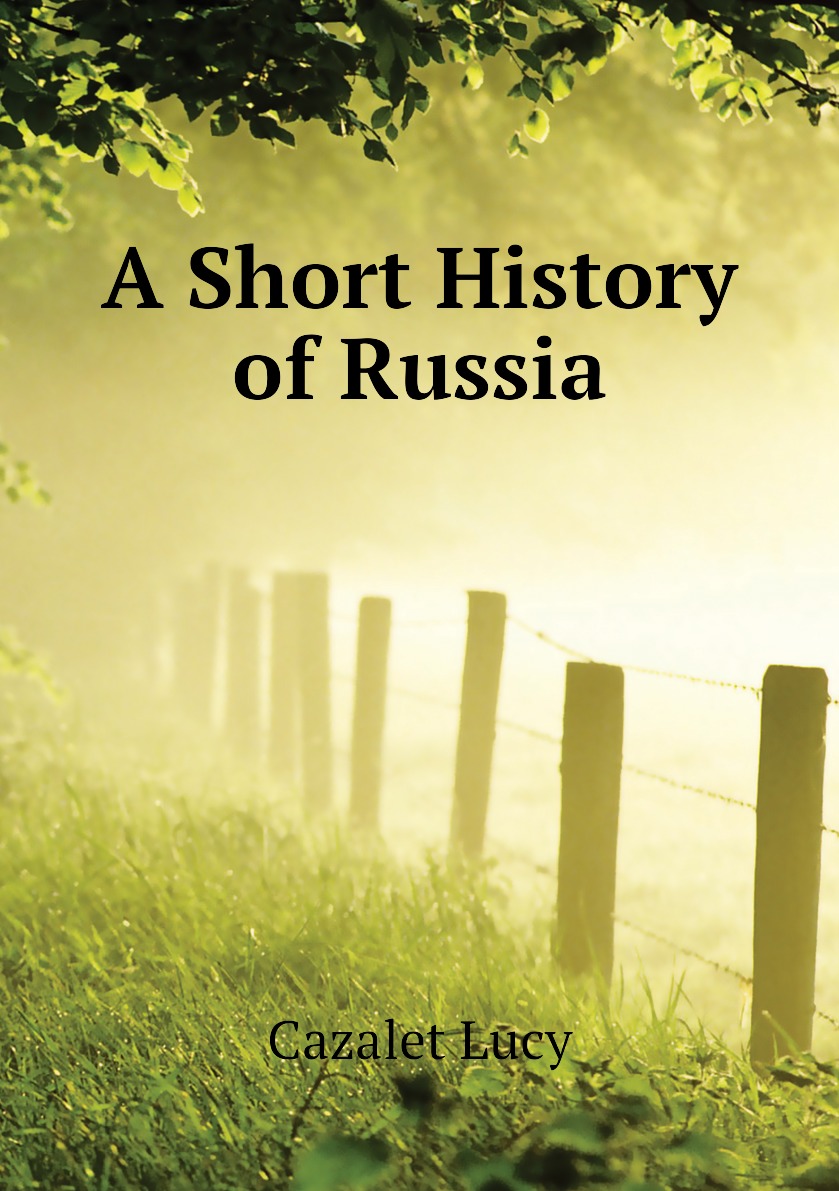 

A Short History of Russia