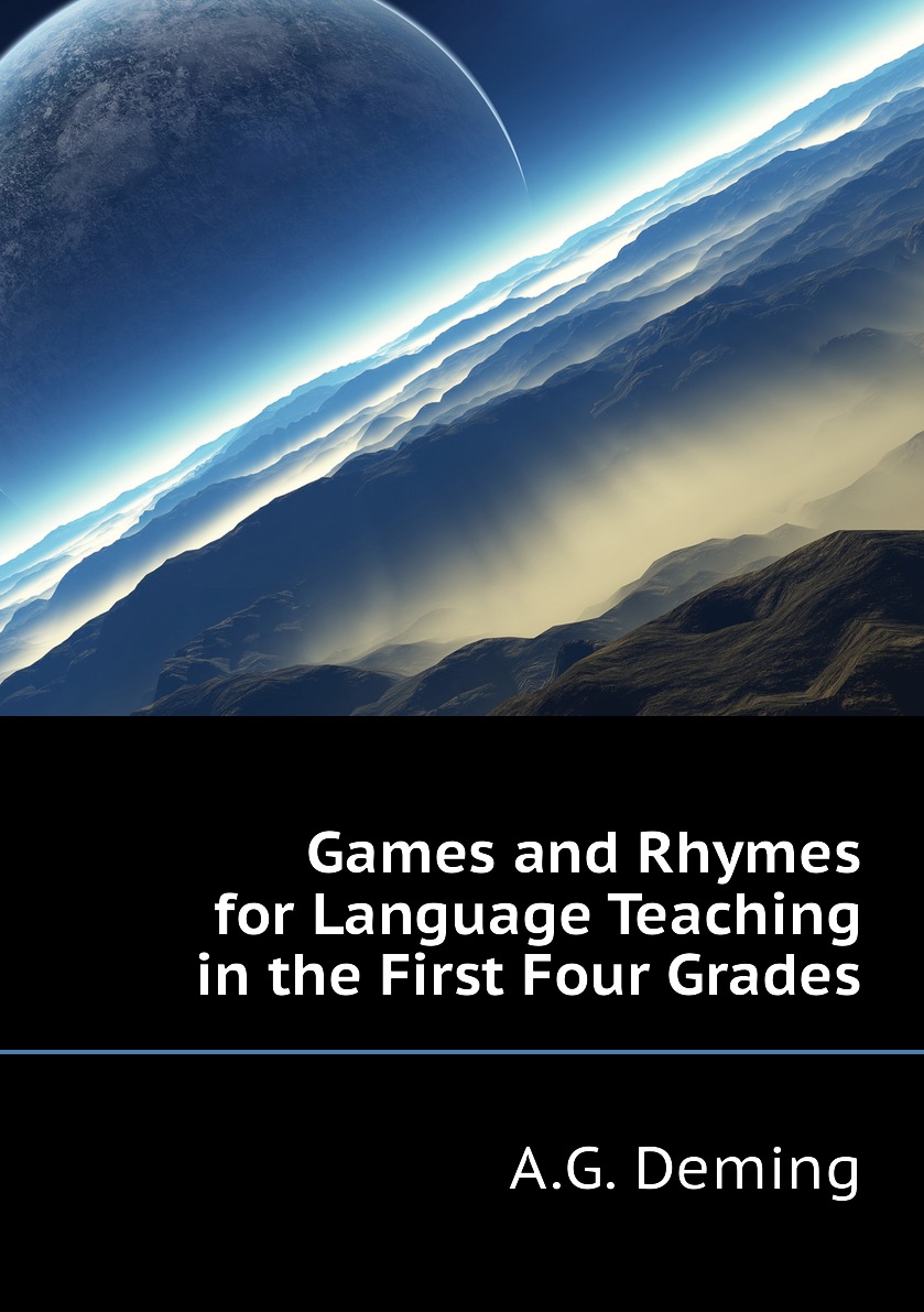 

Games and Rhymes for Language Teaching in the First Four Grades