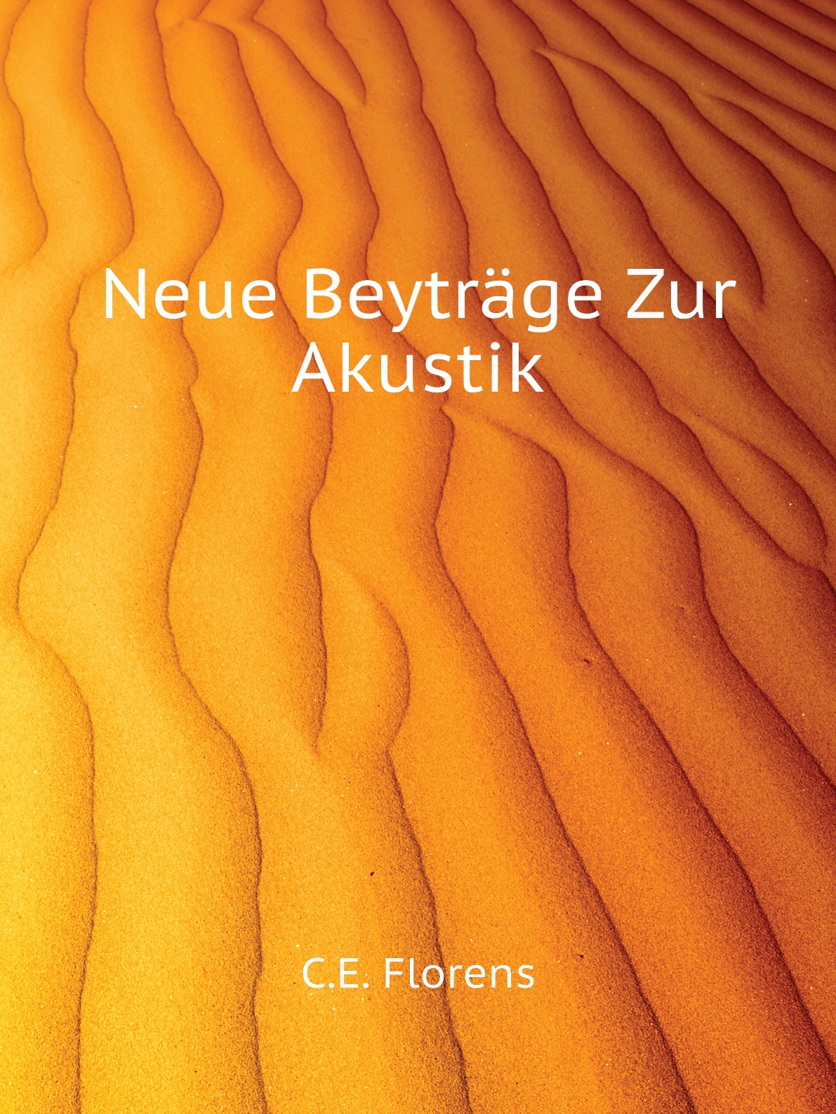 

Neue Beytrage Zur Akustik