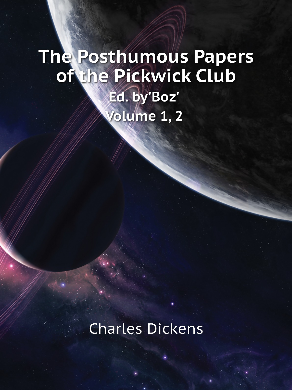 

The Posthumous Papers of the Pickwick Club