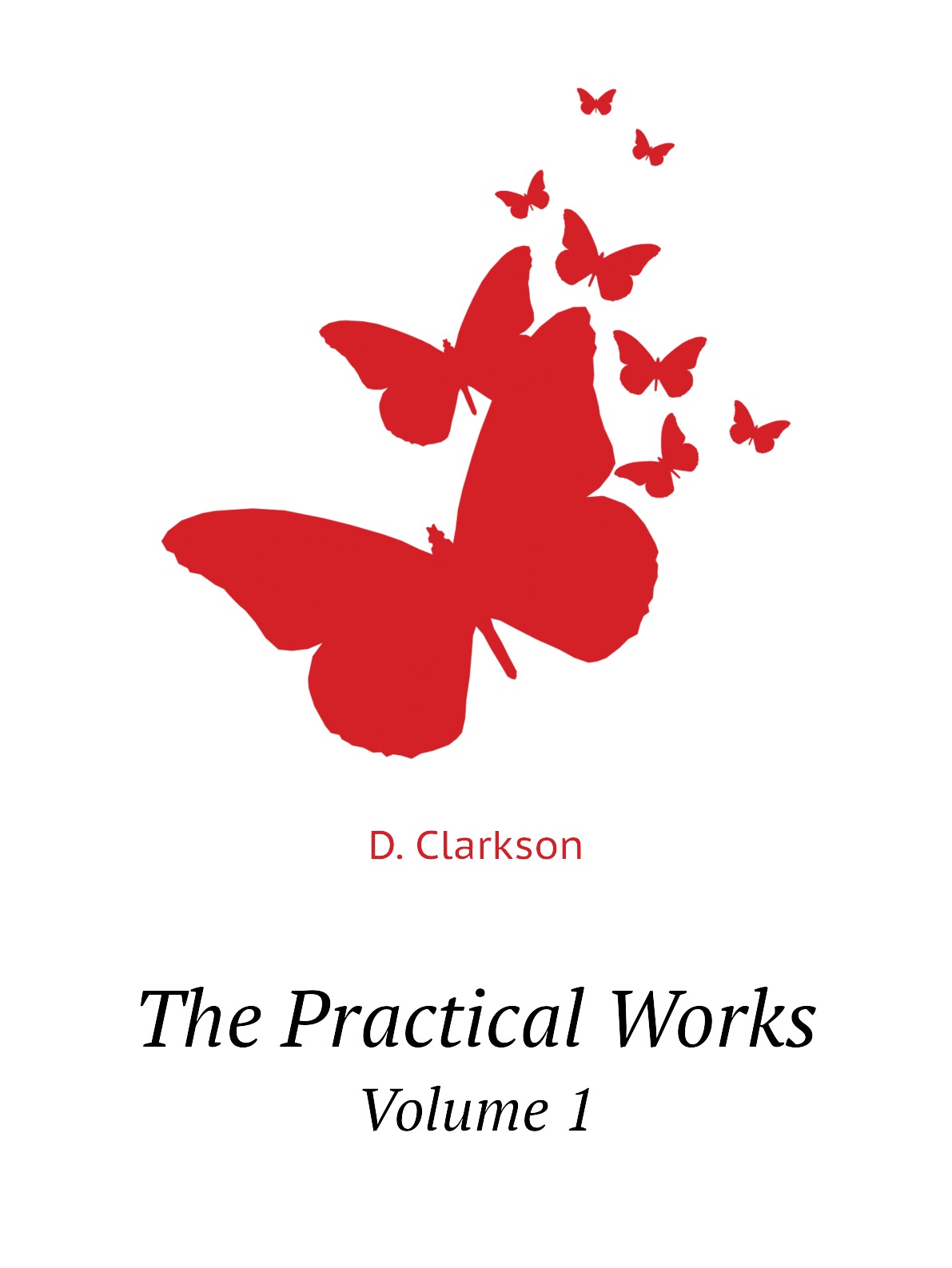 

The Practical Works