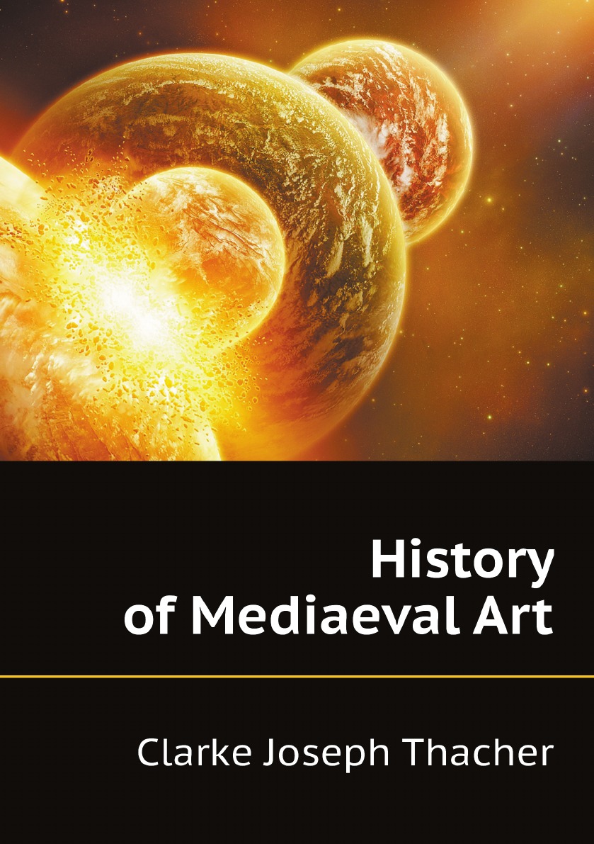 

History of Mediaeval Art