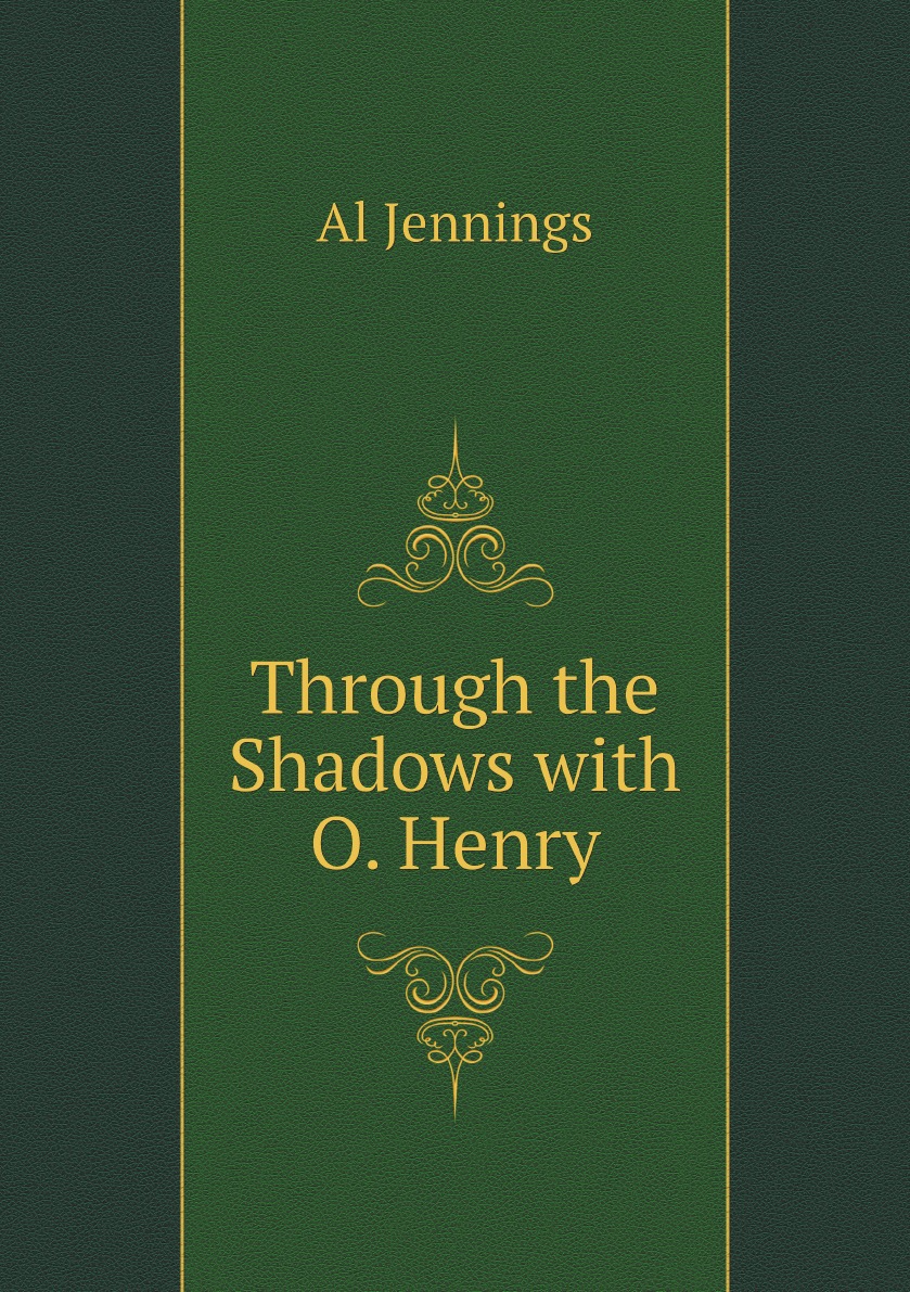 

Through the Shadows with O. Henry