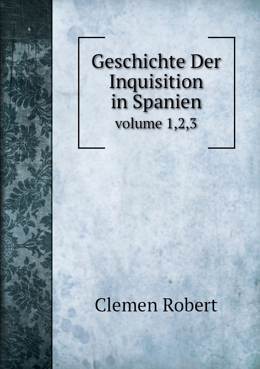 

Geschichte Der Inquisition in Spanien