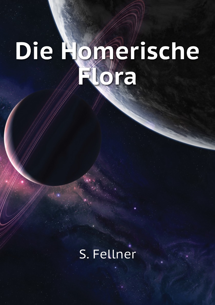 

Die Homerische Flora