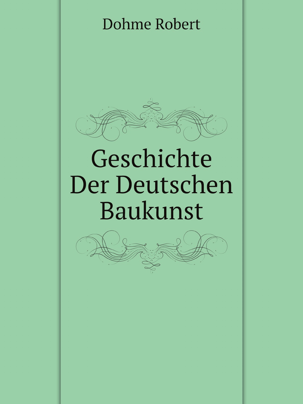 

Geschichte Der Deutschen Baukunst (German Edition)