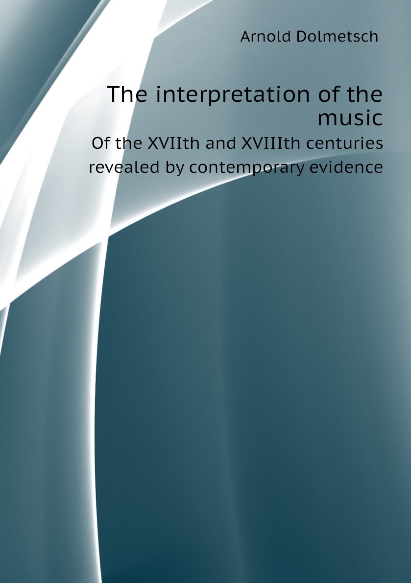 

The interpretation of the music