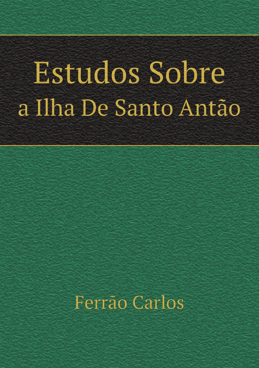 

Estudos Sobre a Ilha De Santo Antao