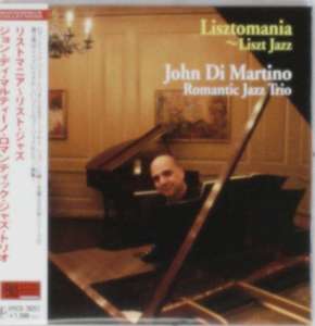 John Di Martino Romantic Jazz Trio - Lisztomania - Liszt Jazz