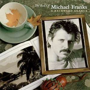 

Best of Michael Franks-Bakward