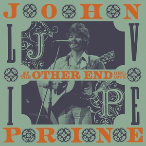 

PRINE, JOHN - LIVE AT THE OTHER END, DEC. 1975, 2 CD