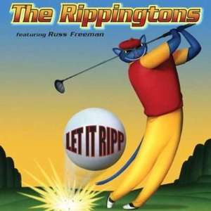 

Let It Ripp - Rippingtons