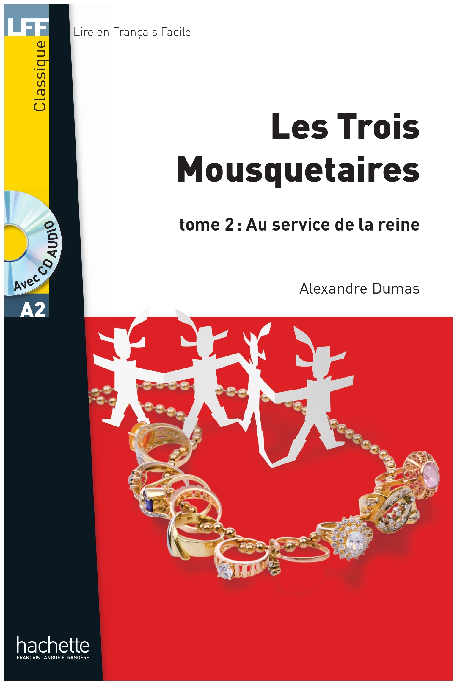 

LFF A2 - Les Trois Mousquetaires, t. 2 + CD audio MP3