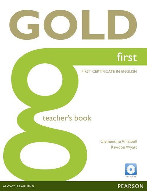 

Gold First Teacher's Book (with Test Master CD-ROM)