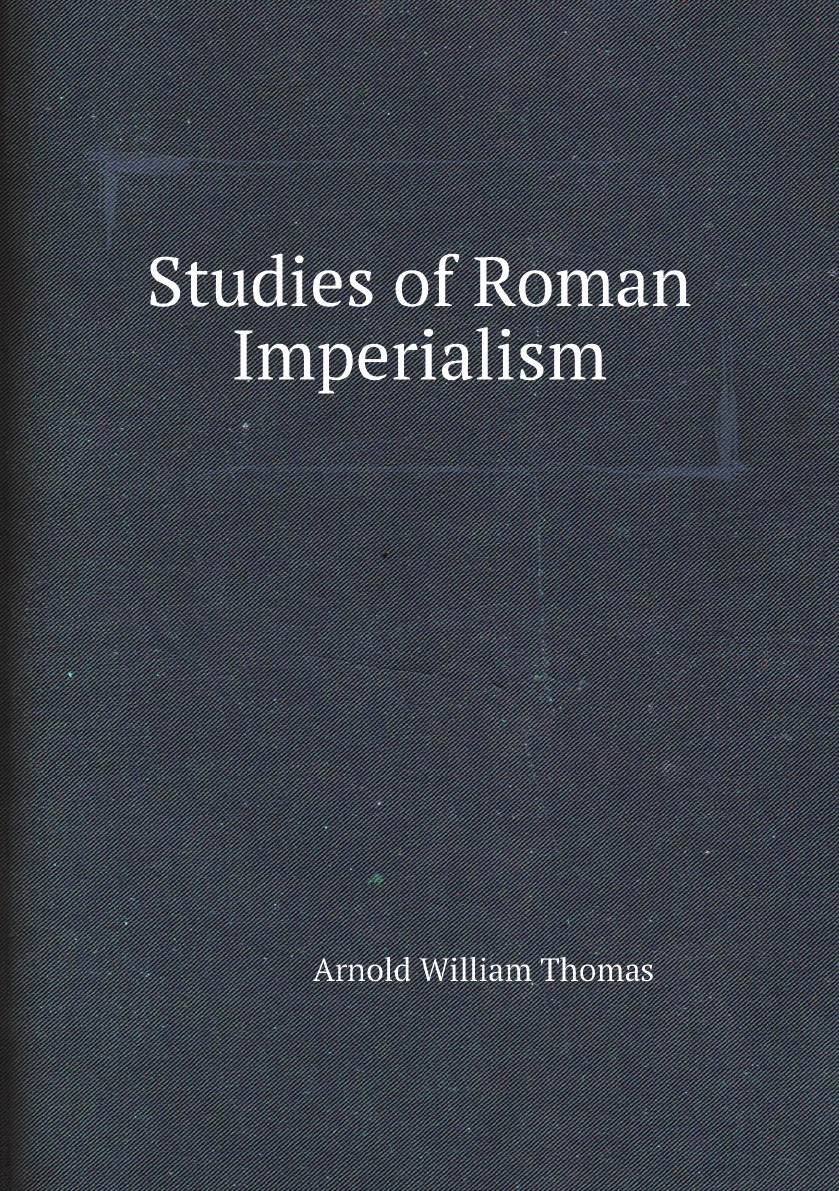 

Studies of Roman Imperialism