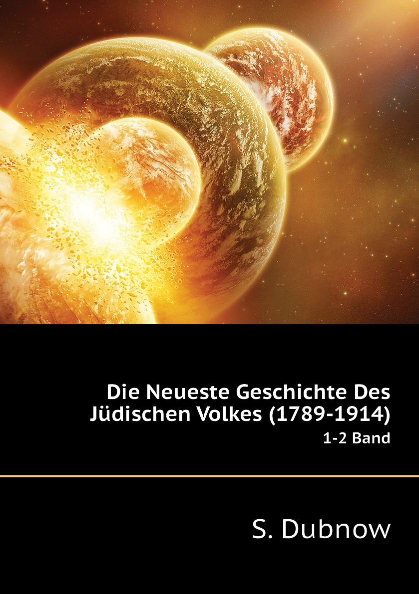 

Die Neueste Geschichte Des Judischen Volkes (1789-1914)