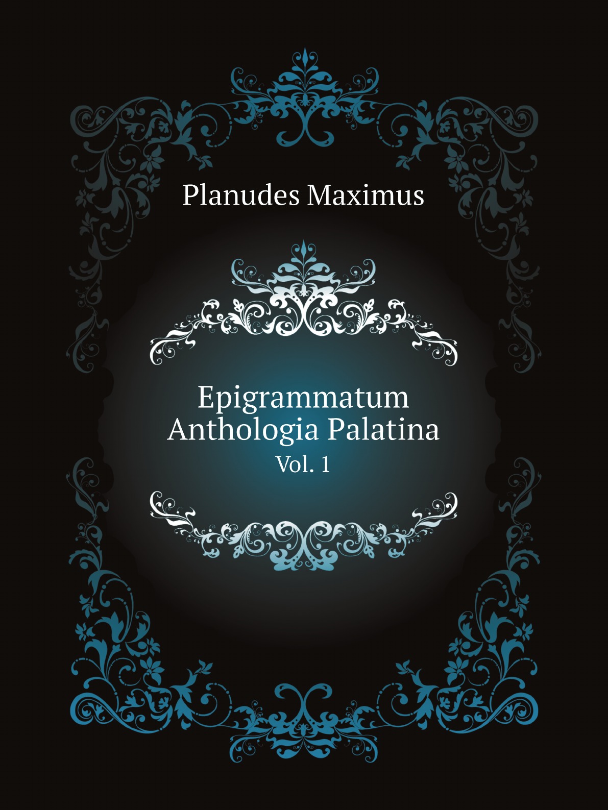 

Epigrammatum Anthologia Palatina (Latin Edition)