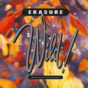 

ERASURE - Wild (Deluxe)